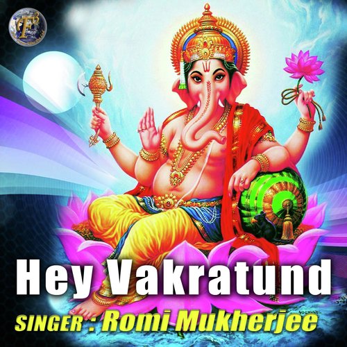 Hey Vakratund - Sanjay Giri