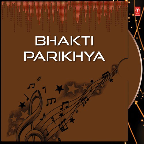 Bhakti Parikhya - Various Artists