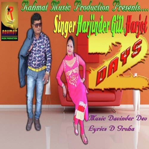 2 Days - Harjinder Gill, Harjot