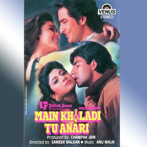 Main Khiladi Tu Anari - Anu Malik