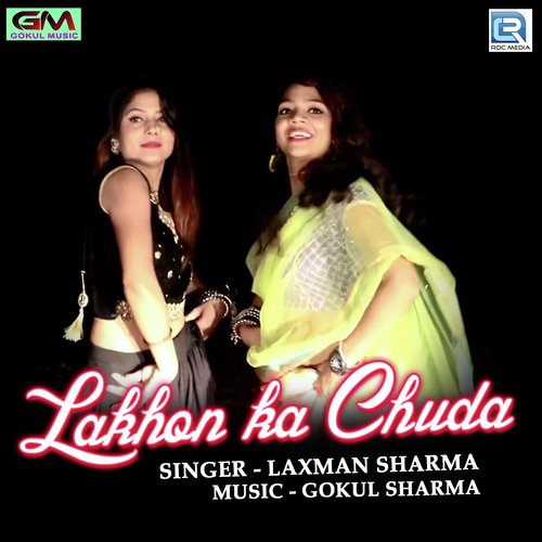 Lakhon Ka Chuda - Gokul Sharma