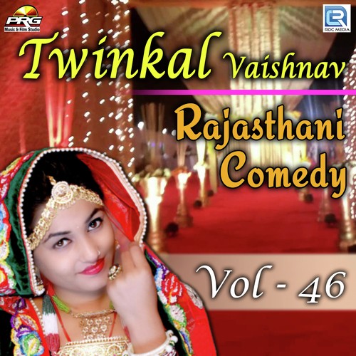 Twinkal Vaishnav Rajasthani Comedy Vol 46 - Twinkal Vaishnav