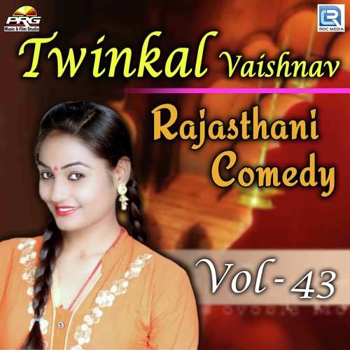 Twinkal Vaishnav Rajasthani Comedy Vol 43 - Twinkal Vaishnav