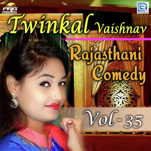 Twinkal Vaishnav Rajasthani Comedy Vol 35 - Twinkal Vaishnav