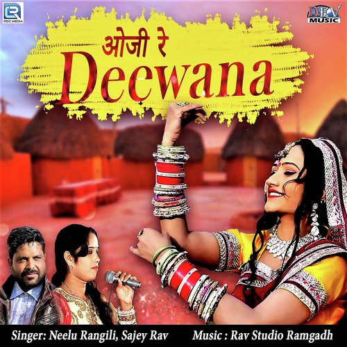 Oji Re Deewana - Kailash Vaishnav, Neelu Rangili