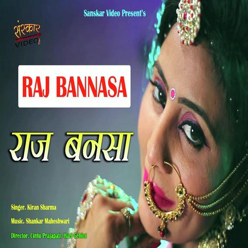 Raj Bannasa - Kiran Sharma