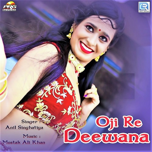 Oji Re Diwana - Yuvraj Mewadi