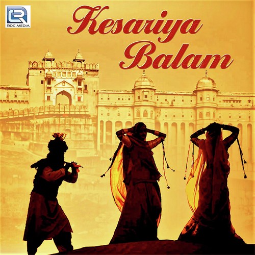 Kesariya Balam - Baawale Chore