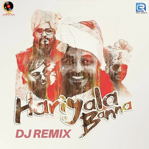 Hariyala Banna Dj Remix - Various Artists