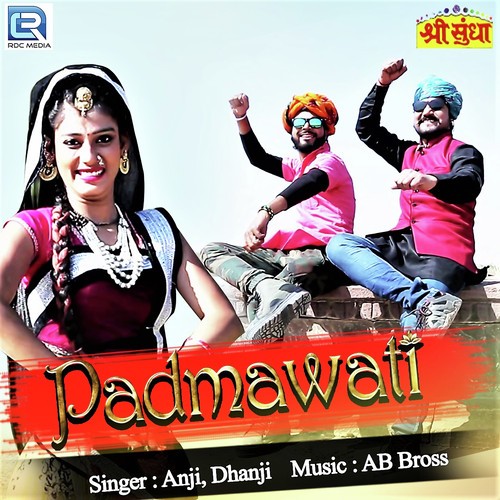Padmawati - Anji, Dhanji