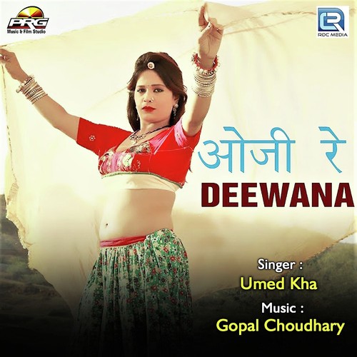 Oji Re Deewana - Umed Kha