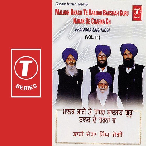 Malakh Bhago Te Baabar Badshah Guru Nanak De - Bhai Joga Singh Jogi, Kashmir Singh Komal, Sulakhan Singh Riyad, Makkhan