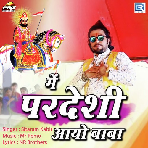Me Pardeshi Aayo Baba - Sitaram Kabir