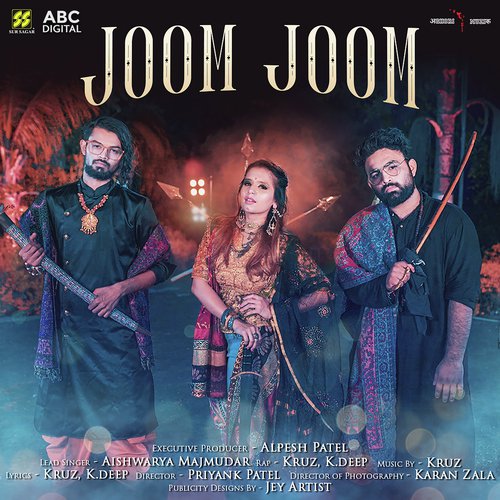 Joom Joom - Aishwarya Majmudar, Aishwarya Majmudar amp Aghori Muzik, Aghori Muzik