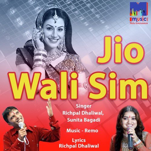 Jio Wali Sim Mein - Richpal Dhaliwal, Sunita Bagadi