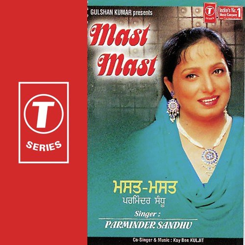 Akh Mastani - Parminder Sandhu, K.B. Kuljit