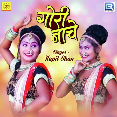 Gori Nache - Kapil Shan