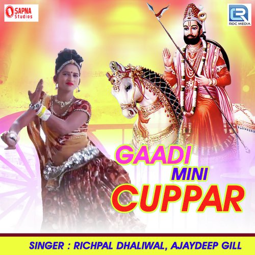 Gaadi Mini Cuppar - Richpal Dhaliwal, Ajaydeep Gill