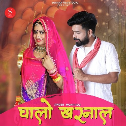 Chalo Kharnal - Mohit Raj