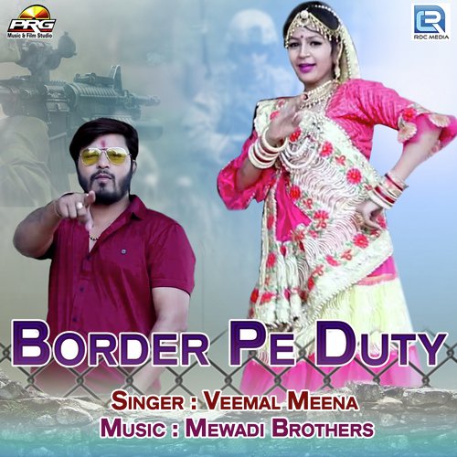 Border Pe Duty - Veemal Meena