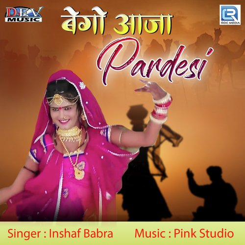 Bego Aaja Pardesi - Inshaf Babra