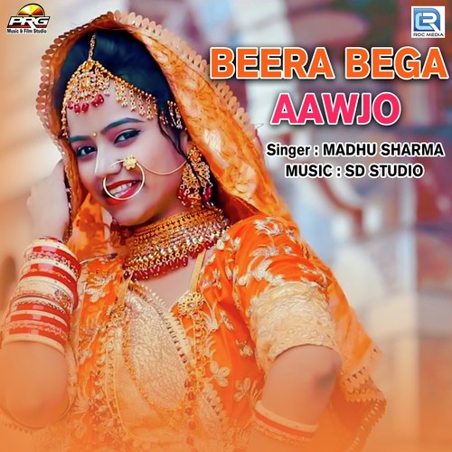 Beera Bega Aawjo - Madhu Sharma