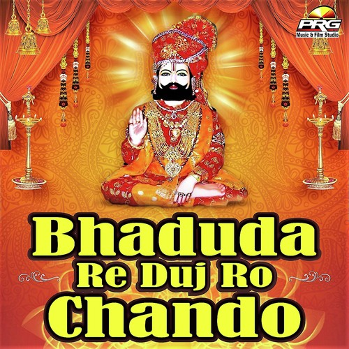 Bhaduda Re Duj Ro Chando - Prakash Sain