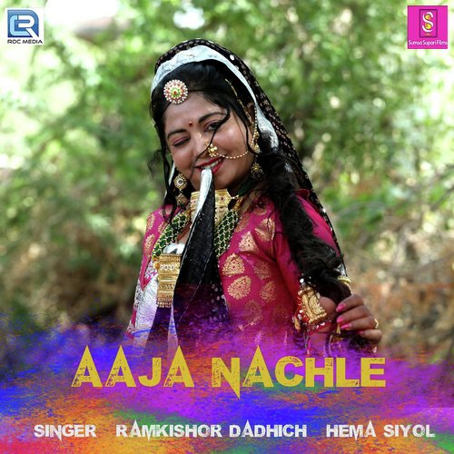 Aaja Nachle - Ramkishor Dadhich, Hema Siyol