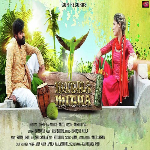 Mitha Mitha - Raj Mawer