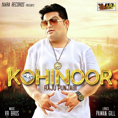 Kohinoor - Raju Punjabi