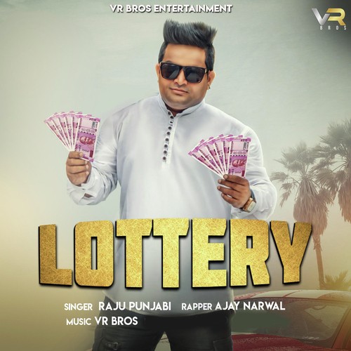 Lottery - Raju Punjabi