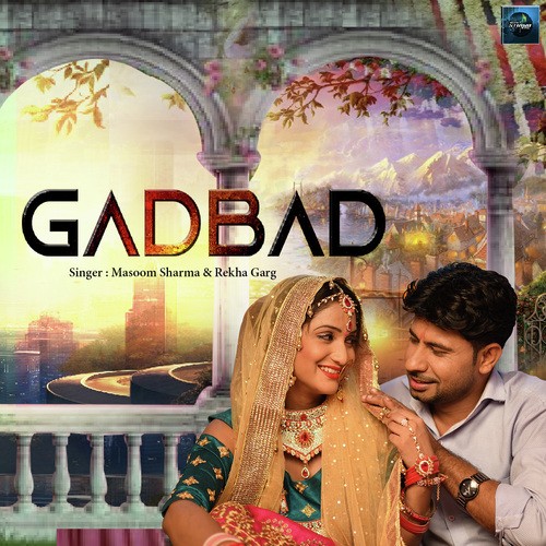 Gadbad - Masoom Sharma