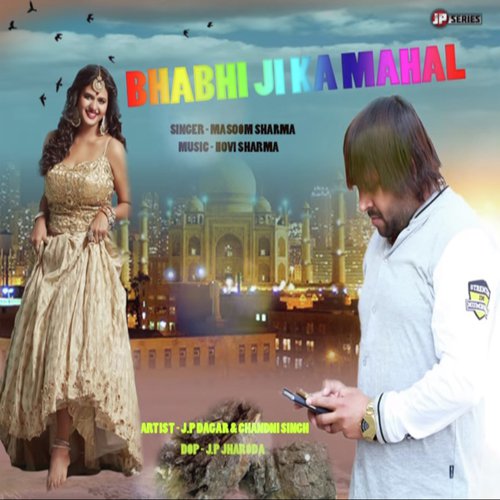 Bhabhi Ji Ka Mahal - Masoom Sharma
