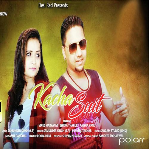 Kacha Suit - Pawan Pilania, Sushila Takhar