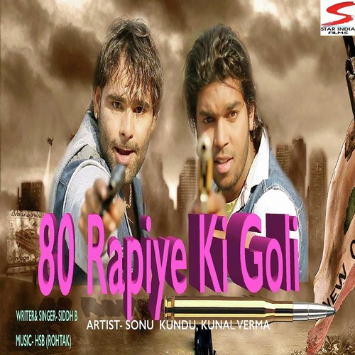 80 Rapiye ki goli - Siddh B