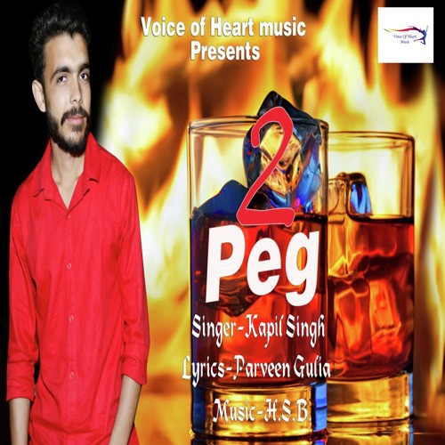 2 Peg - Kapil Singh