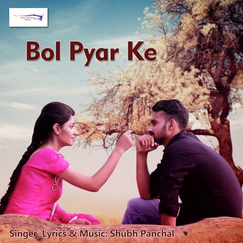 Bol Pyar Ke - Amit Dhull