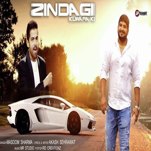 Zindagi Kuwara Ki - Masoom Sharma