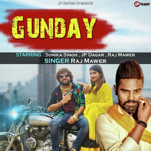 Gunday - Manjeet Ridhal, Jeet Mor, Jeet Mor