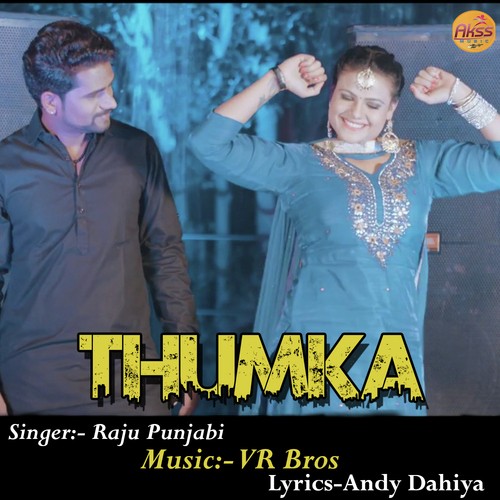 Thumka - Raju Punjabi