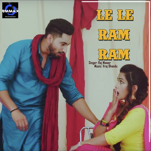 Le Le Ram Ram - Raj Mawer, Sheenam Katholic