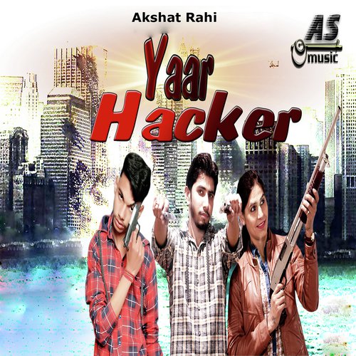 Yaar Hacker - Akshat Rahi