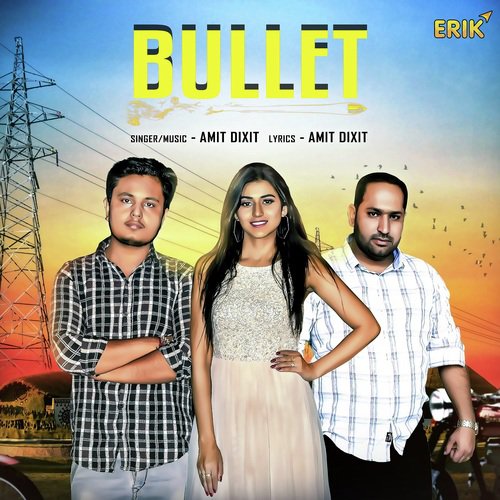 Bullet - Akshat Rahi