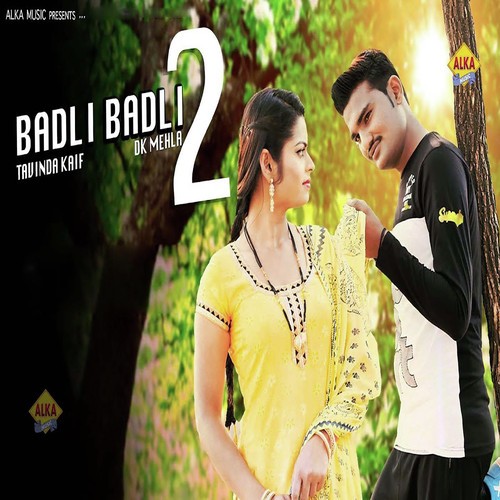 Badli Badli 2 - Ash Bhardwaj