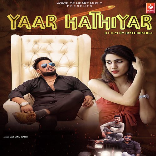 Yaar Hathiyar - Bajrang Rathi