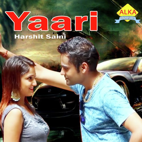 Yaari - Harshit Saini