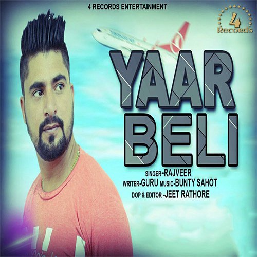 Yaar Beli - Rajveer
