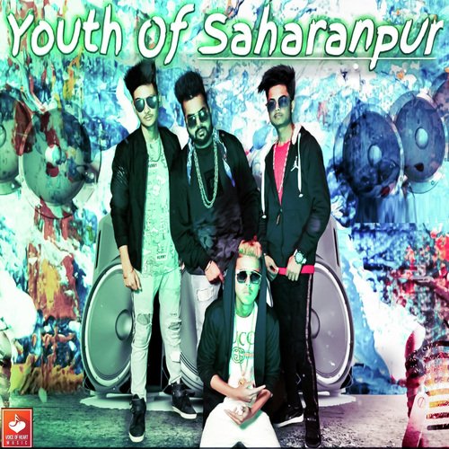 Youth of Saharanpur - Rudraa
