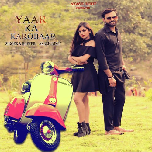 Yaar Ka Karobaar - Akash Dixit