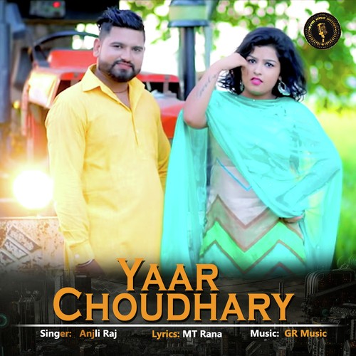 Yaar Choudhary - Anjli Raj
